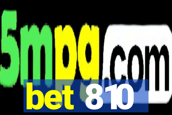 bet 810